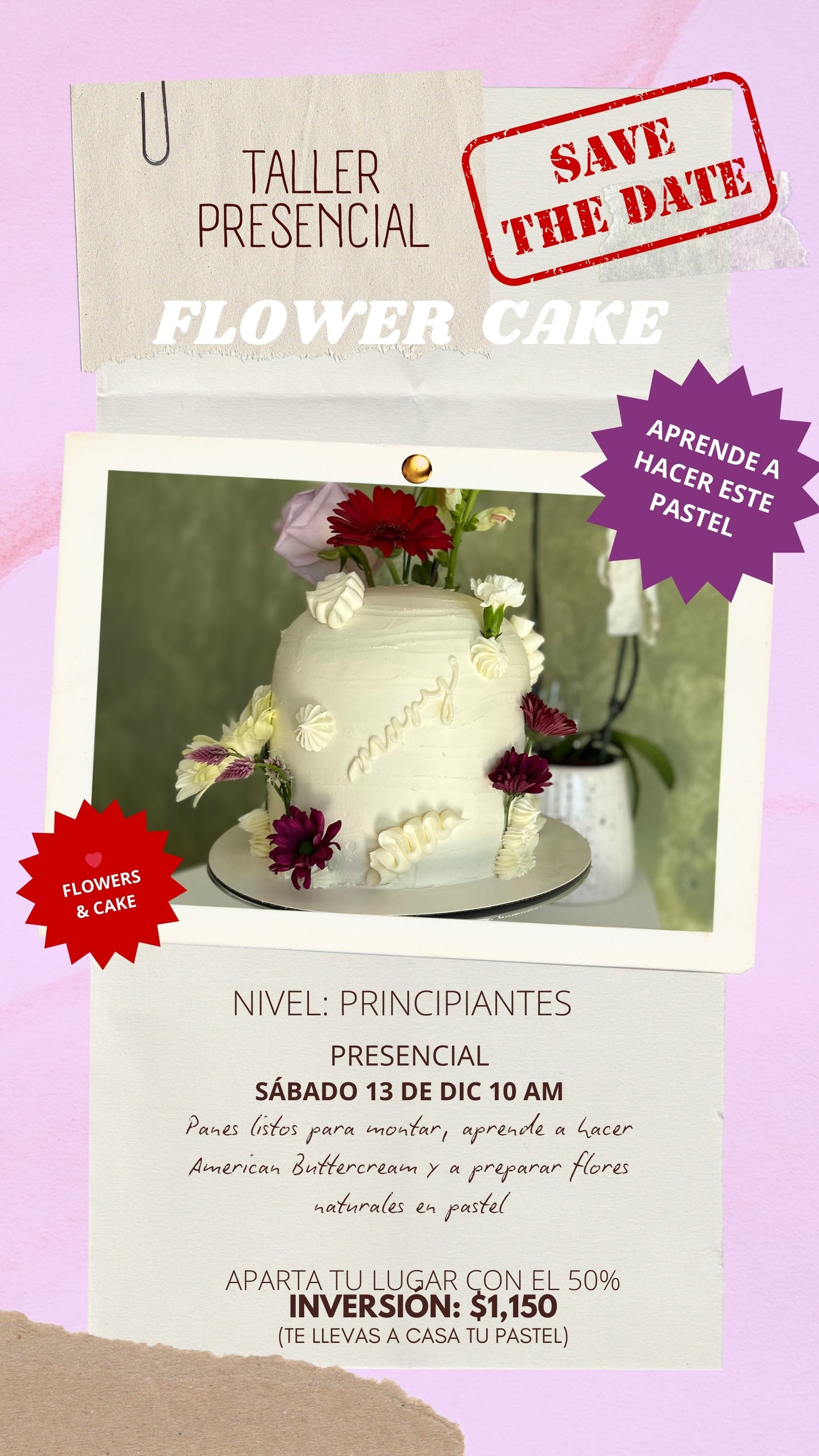 CLASE PRESENCIAL "flowers & cake" <3